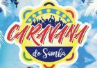 Caravana do Samba 2025 promete levar alegria, cultura e solidariedade ao Circuito Dodô